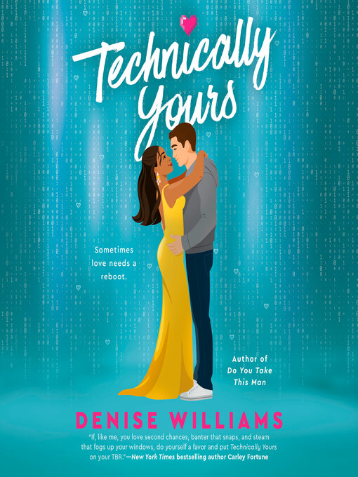 Title details for Technically Yours by Denise Williams - Wait list